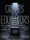 Cover image for Crimes of the Educators